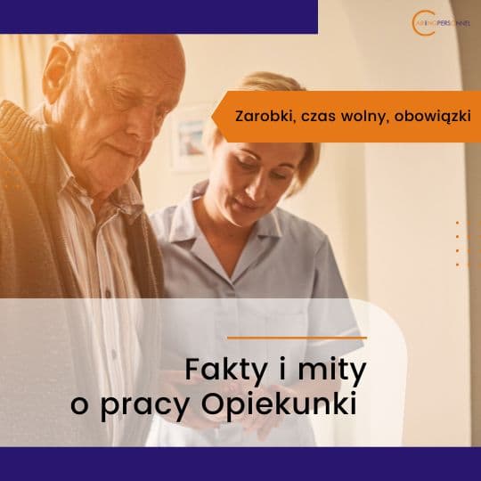 Fakty i mity o pracy Opiekunki