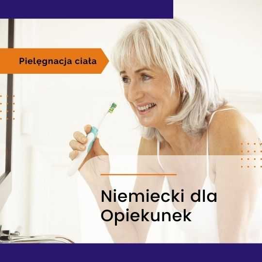 Niemiecki dla opiekunek – pielęgnacja ciała